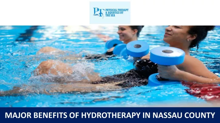 major benefits of hydrotherapy in nassau county