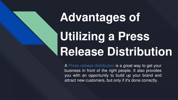 advantages of utilizing a press release distribution