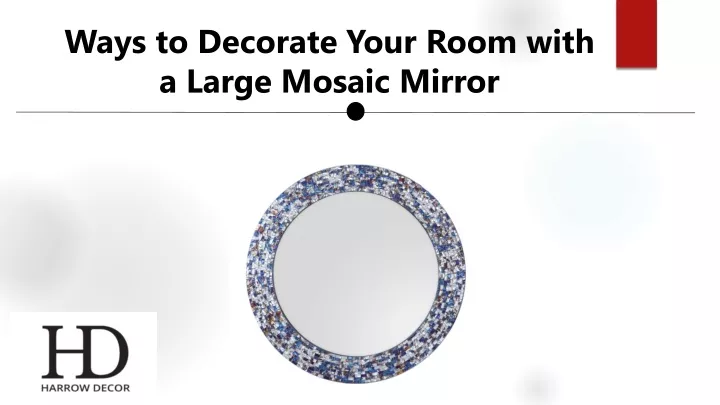 ways to decorate your room with a large mosaic mirror