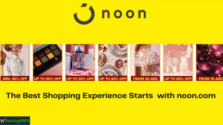 the best shopping experience starts with noon com