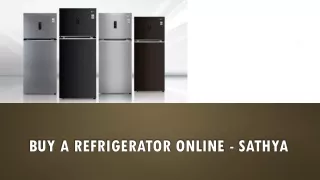 buy a refrigerator online sathya