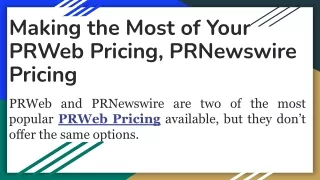 making the most of your prweb pricing prnewswire