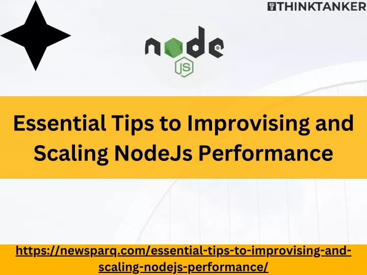 essential tips to improvising and scaling nodejs