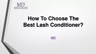 How To Choose The Best Lash Conditioner?