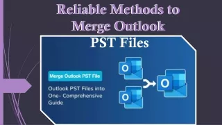 Reliable Methods to Merge Outlook