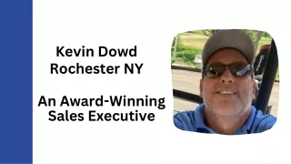 Kevin Dowd Rochester NY - An Award-Winning Sales Executive