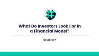 What Do Investors Look For In a Financial Model?