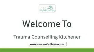 Welcome To Trauma Counselling Kitchener