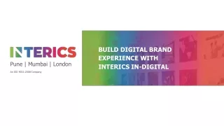 BUILD DIGITAL BRAND EXPERIENCE WITH INTERICS IN-DIGITAL