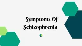 Symptoms Of Schizophrenia