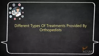 different types of treatments provided by orthopedists