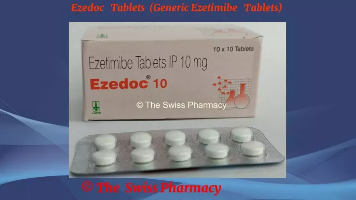 ezedoc tablets generic ezetimibe tablets