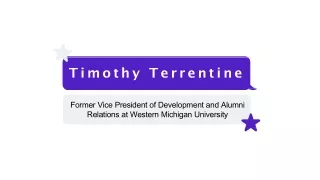 Timothy Terrentine - A Very Hardworking Individual