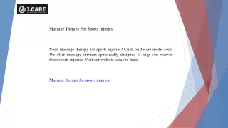Massage Therapy For Sports Injuries  Jcare-medic.com