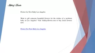 Flower for New Baby Los Angeles  Ashleysflower.com
