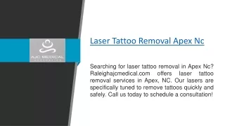 Laser Tattoo Removal Apex Nc  Raleighajcmedical