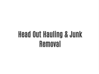 head out hauling junk removal