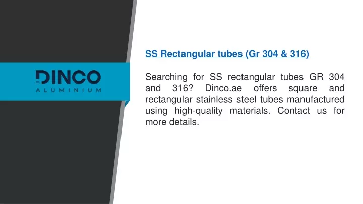 ss rectangular tubes gr 304 316 searching