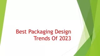 Best Packaging Design Trends Of 2023