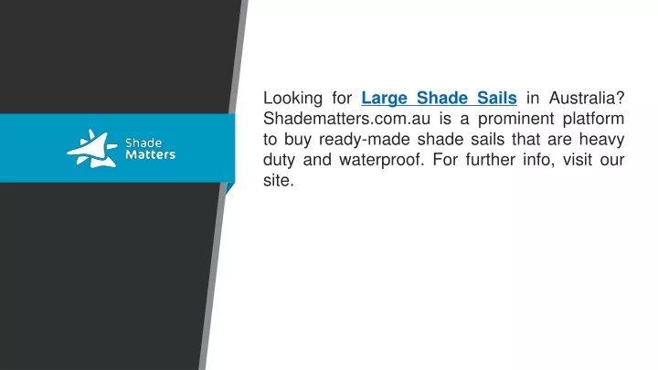looking for large shade sails in australia