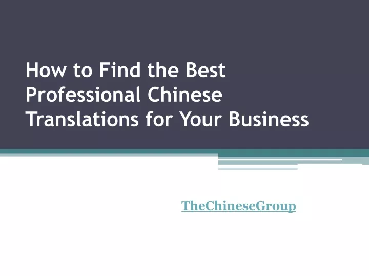 how to find the best professional chinese translations for your business