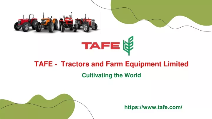 tafe tractors and farm equipment limited cultivating the world