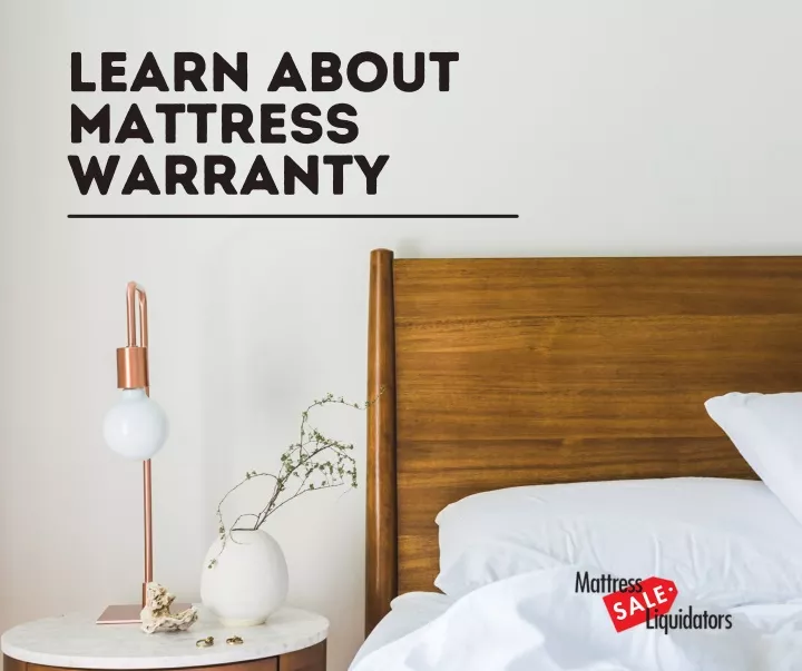 learn about mattress warranty