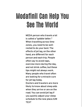 Modafinil Can Help You See The World