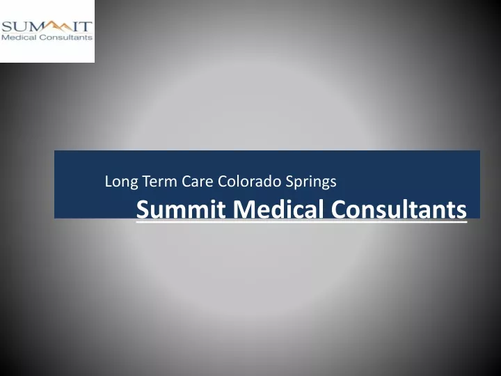 long term care colorado springs summit medical