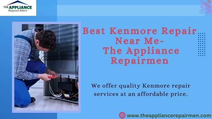 best kenmore repair near me the appliance