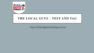 the local guys test and tag
