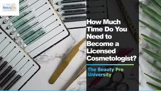 How Much Time Do You Need to Become a Licensed Cosmetologist