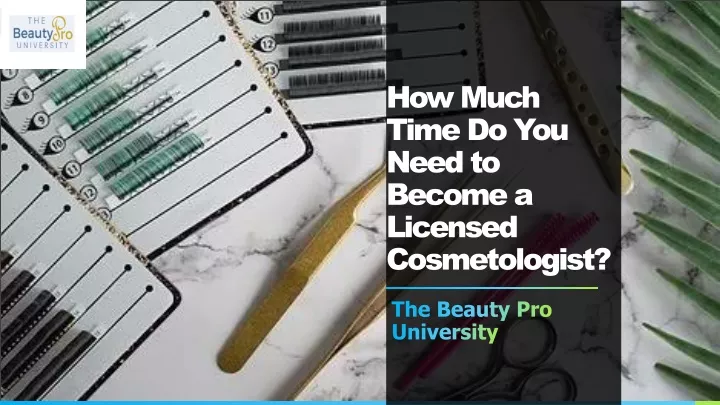 how much time do you need to become a licensed cosmetologist