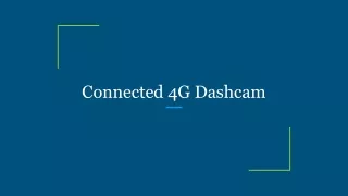 Connected 4G Dashcam