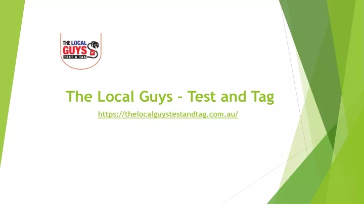 the local guys test and tag