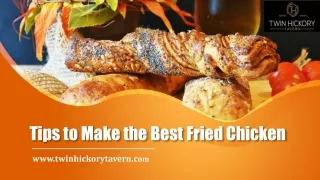 Tips to Make the Best Fried Chicken in Glen Allen VA