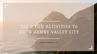 Top 5 Fun Activities to do in Aamby Valley City