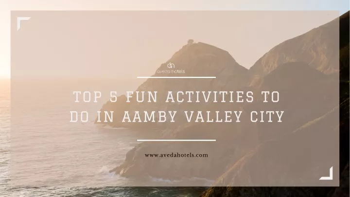 top 5 fun activities to do in aamby valley city
