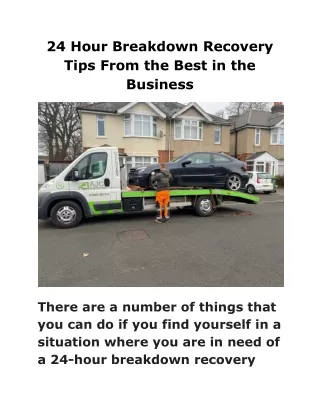 24 hour breakdown recovery tips from the best