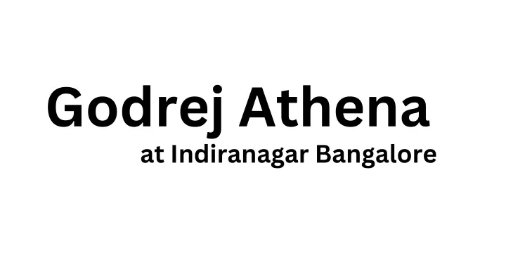 godrej athena at indiranagar bangalore