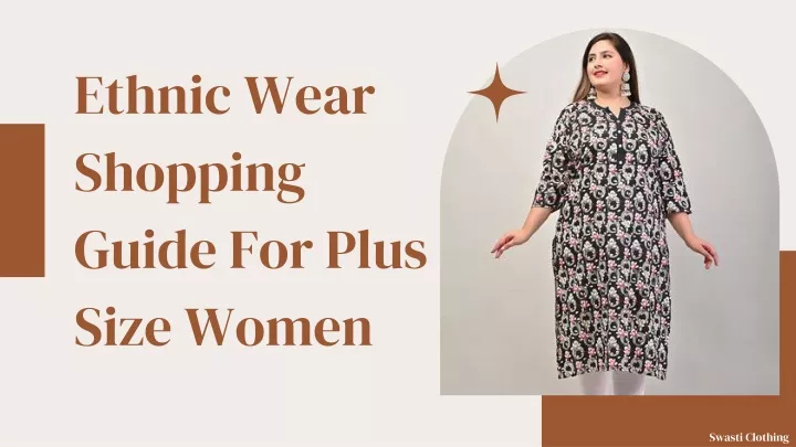 ethnic wear shopping guide for plus size women