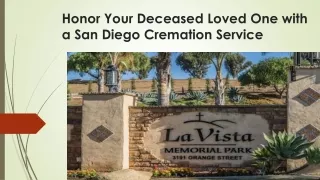 Honor Your Deceased Loved One with a San