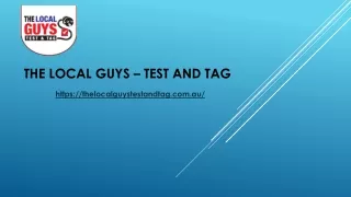 the local guys test and tag