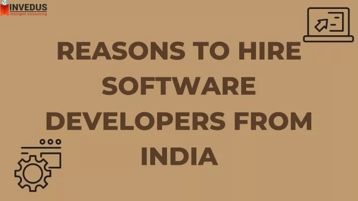 reasons to hire software developers from india