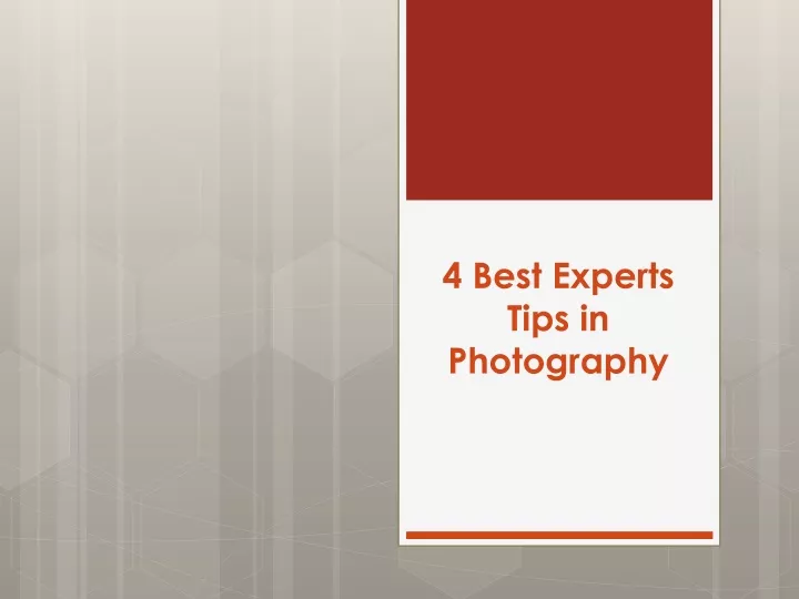 4 best experts tips in photography