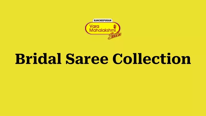 bridal saree collection
