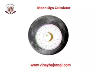 Moon Sign Calculator Vedic Astrology Service