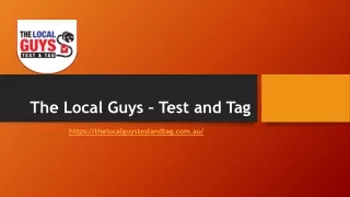 the local guys test and tag