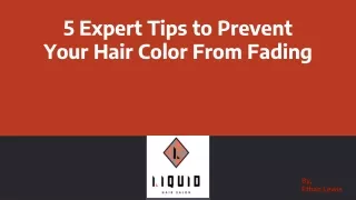 Prevent Your Hair Color From Fading - Liquid Hair Salon