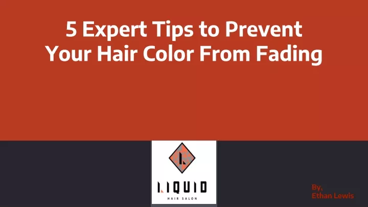 5 expert tips to prevent your hair color from fading